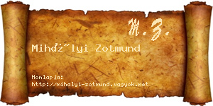 Mihályi Zotmund névjegykártya